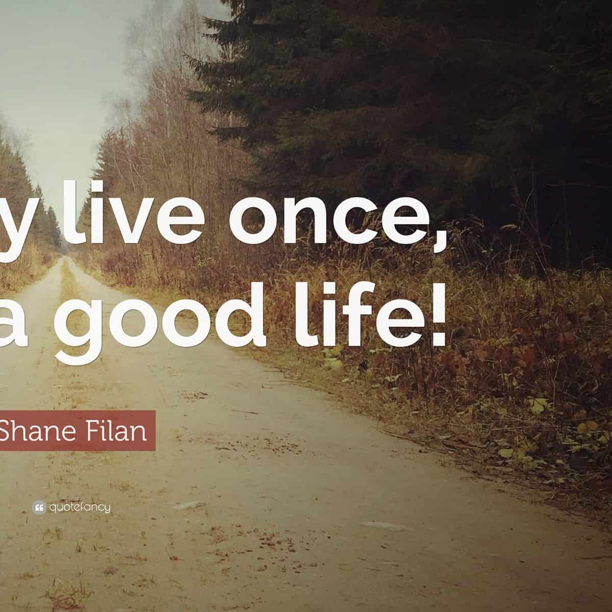 how to live a good life