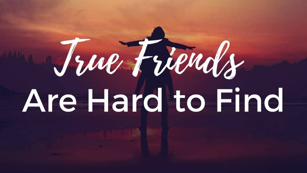 How To Find Good Friends? Tips For Besties