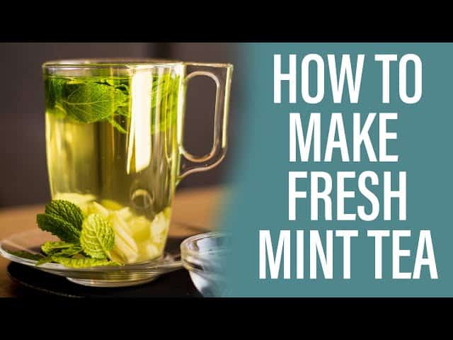 How to Make Fresh Mint Tea